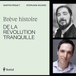 Martin Pâquet et Stéphane Savard, Brève histoire de la Révolution tranquille