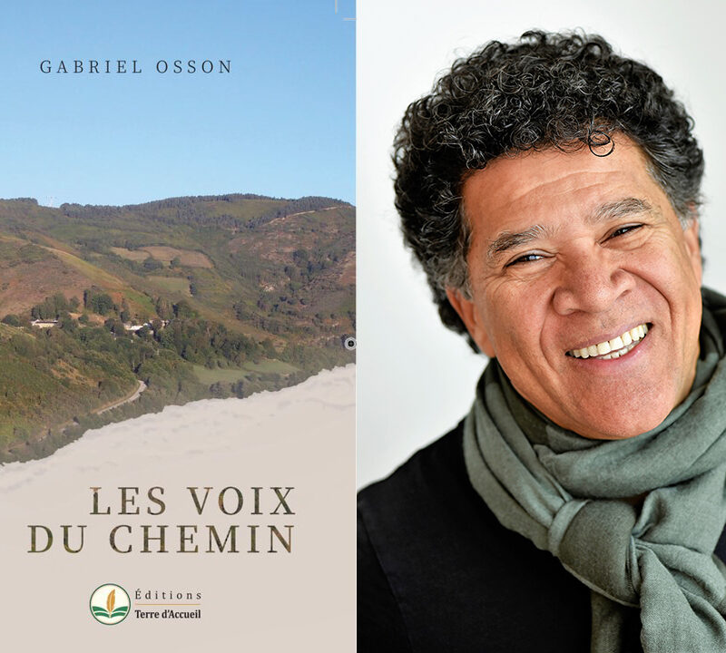 Gabriel Osson, Les voix du Chemin