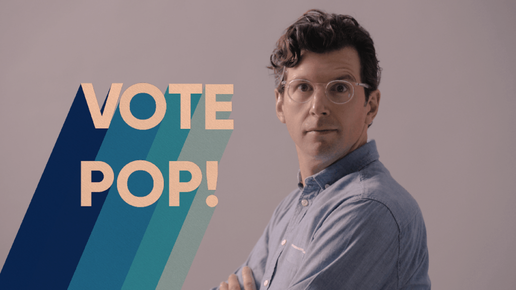 Vote Pop!, Frédéric Choinière