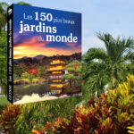 Guide, Les 150 plus beaux jardins du monde