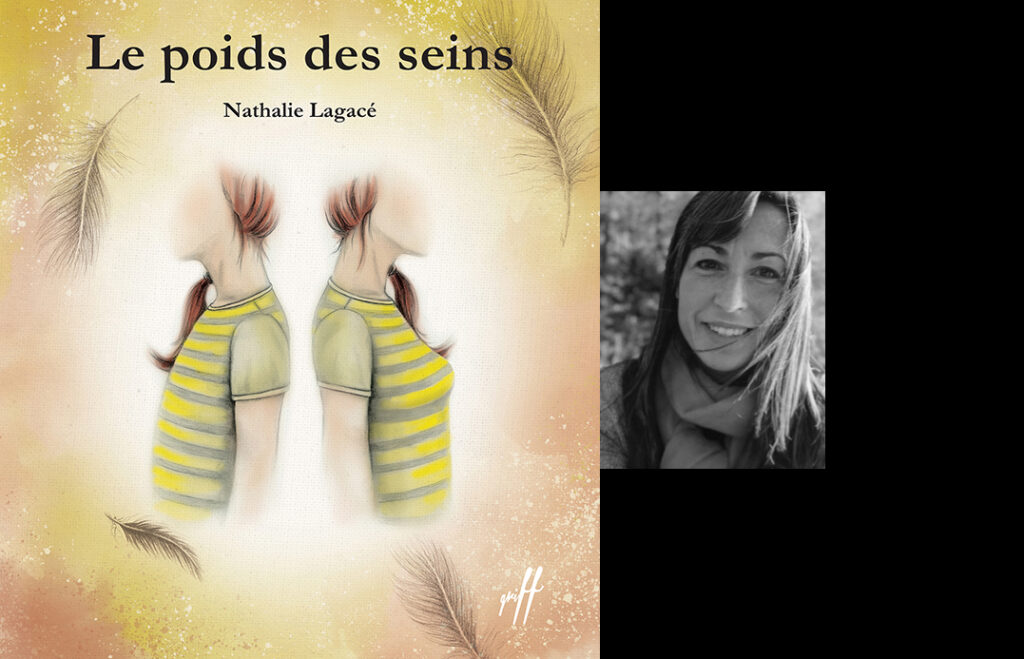 Nathalie Lagacé, Le poids des seins