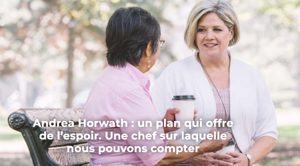 Andrea Horwath, Élections Ontario, slogans