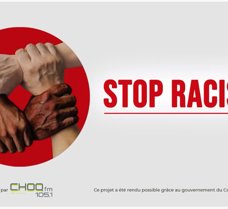 Stop racisme, CHOQ