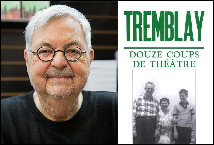 Michel Tremblay : le choc du premier contact avec le théâtre