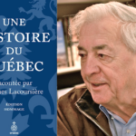 Jacques Lacoursière, Une histoire du Québec