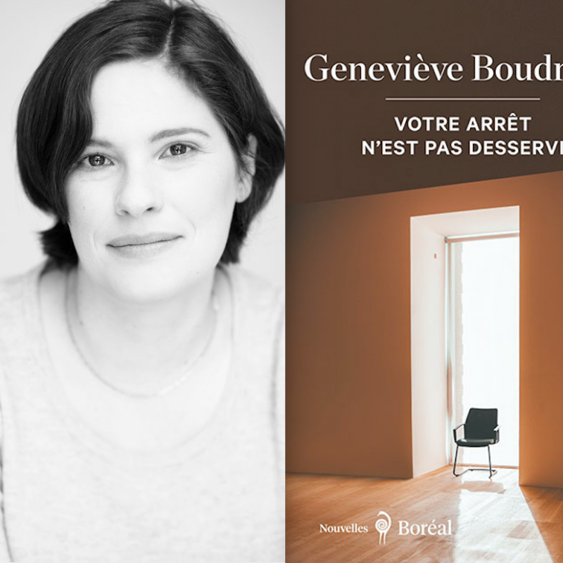nouvelles, Geneviève Boudreau, Votre arrêt n’est pas desservi