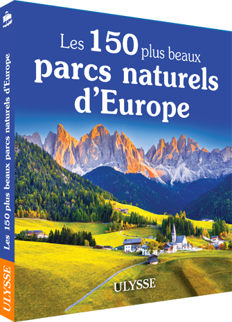 Ulysse, Les 150 plus beaux parcs naturels d'Europe.