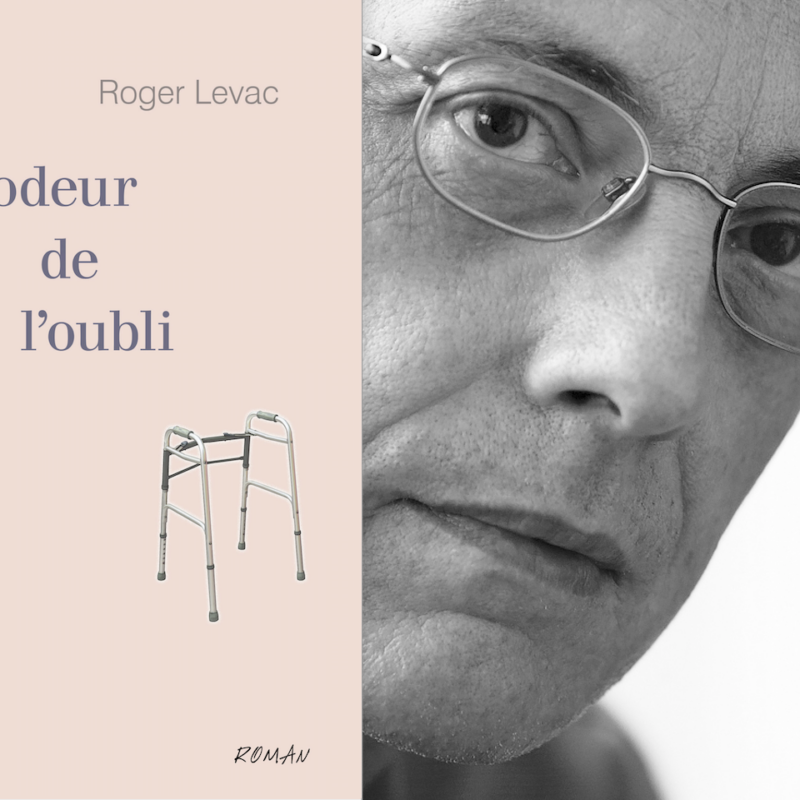 Alzheimer, Roger Levac, L’odeur de l’oubli