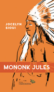 autochtone, Mononk Jules de Jocelyn Sioui