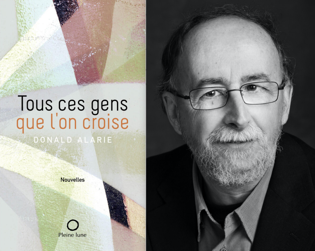 Donald Alarie, Tous des gens que l’on croise