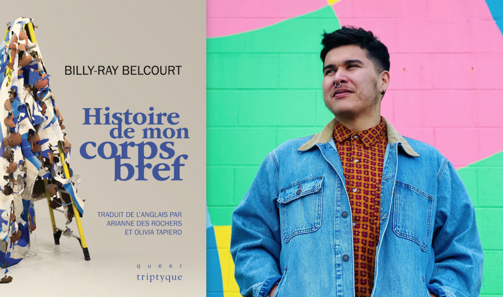 Billy-Ray Belcourt, Histoire de mon corps bref, queer, autochtone