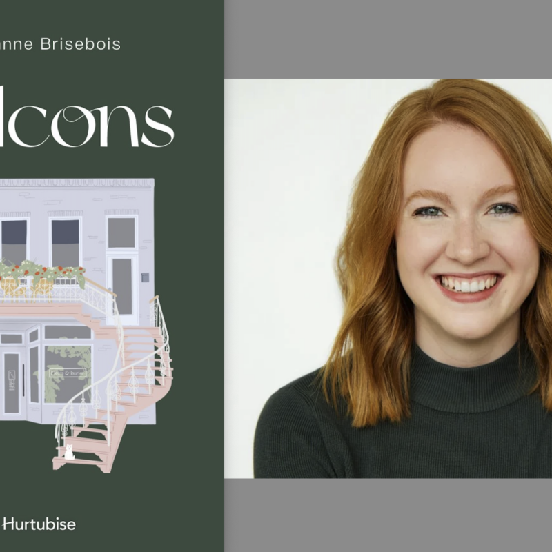 Marianne Brisebois, Balcons