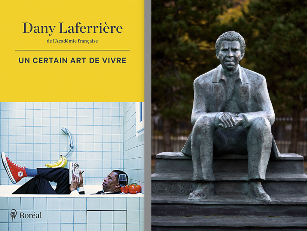 Dany Laferrière, Un certain art de vivre