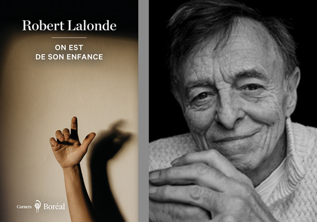 Robert Lalonde, On est de son enfance