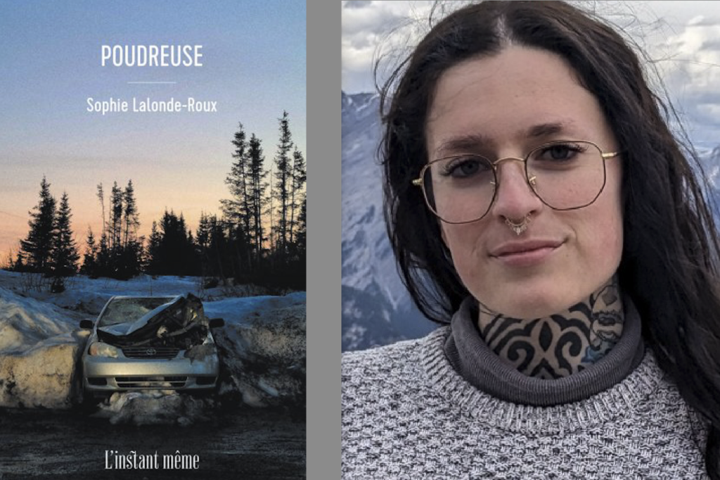 Sophie Lalonde-Roux, Poudreuse