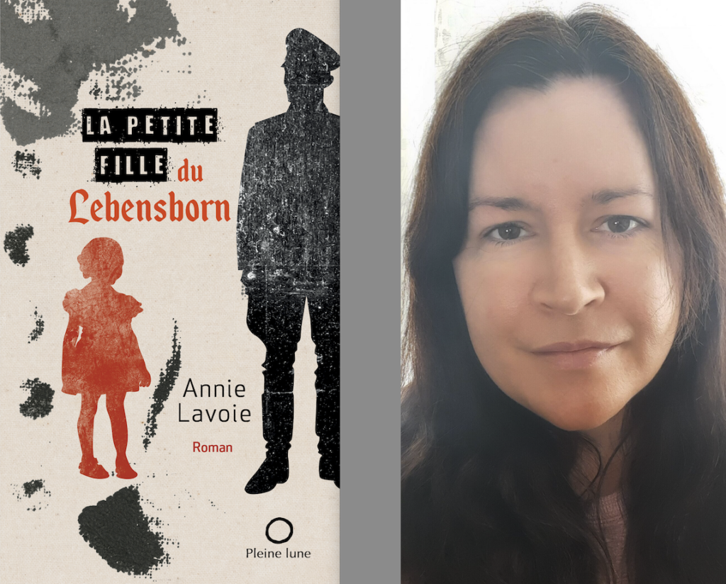 eugénisme, Annie Lavoie, La petite fille du Lebensborn