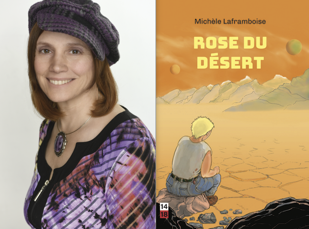 Michèle Laframboise, Rose du désert.