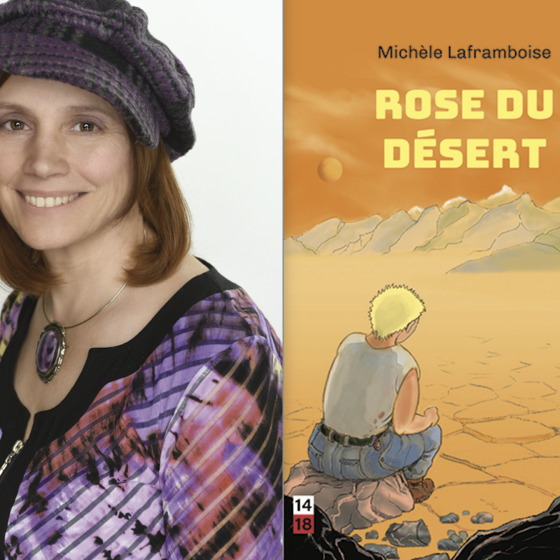 Michèle Laframboise, Rose du désert.