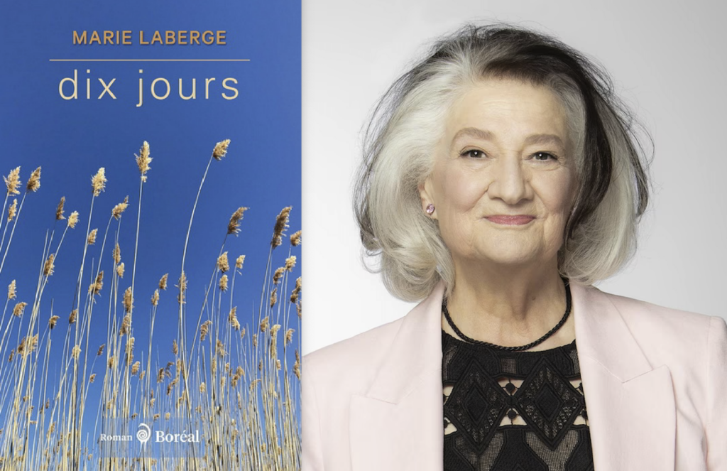 Marie Laberge, Dix jours