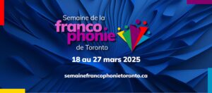 Semaine de la francophonie de Toronto