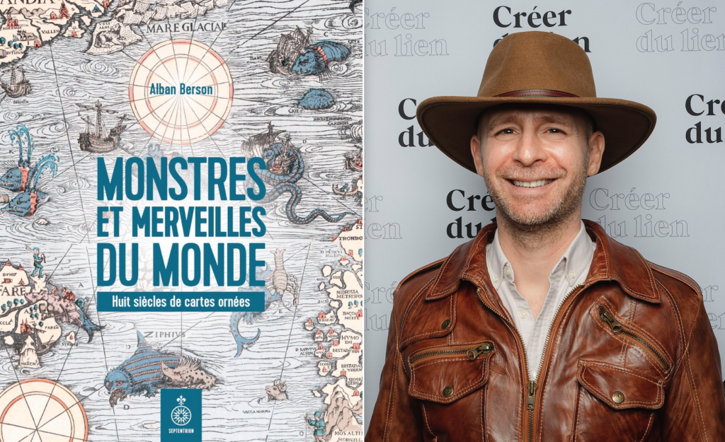 cartes géographiques, Alban Berson, Monstres et merveilles du monde