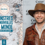cartes géographiques, Alban Berson, Monstres et merveilles du monde