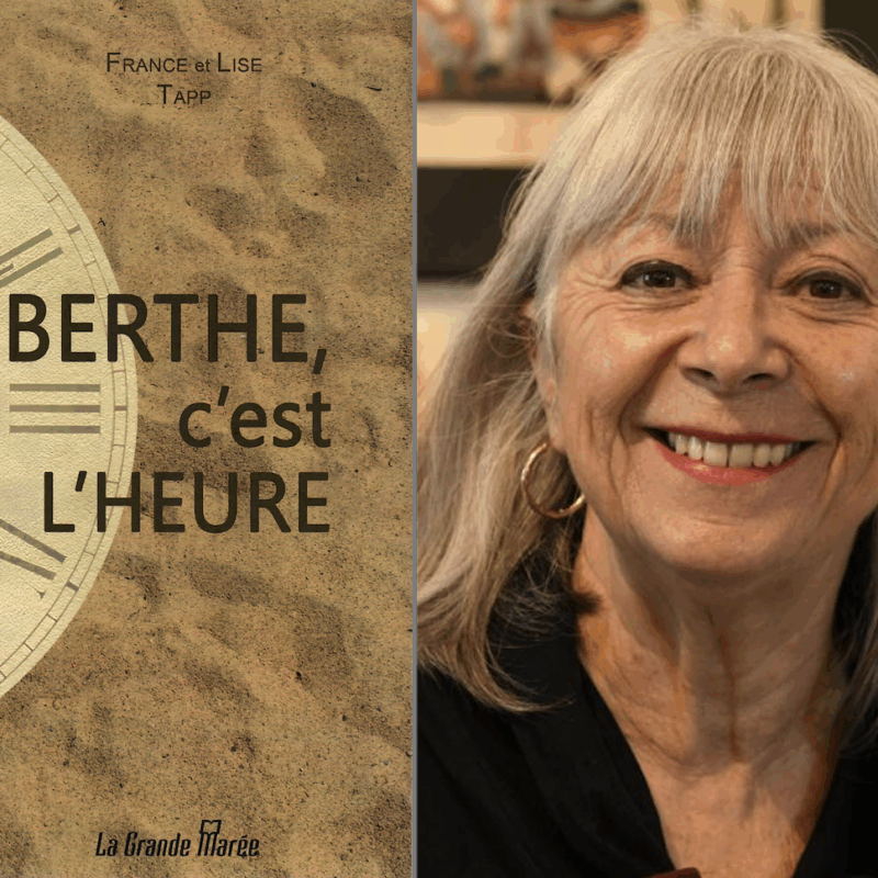 France et Lise Tapp, Berthe, c’est l’heure
