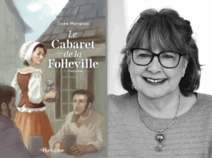 Nouvelle-France, Josée Mongeau, Le Cabaret de la Folleville