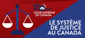Court suprême du Canada.