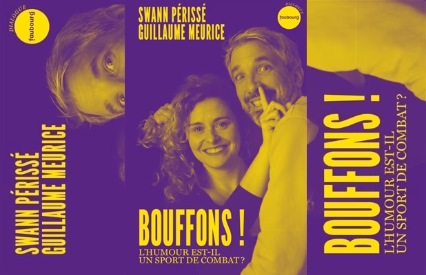 rire, Swann Périssé et Guillaume Meurice, Bouffons!
