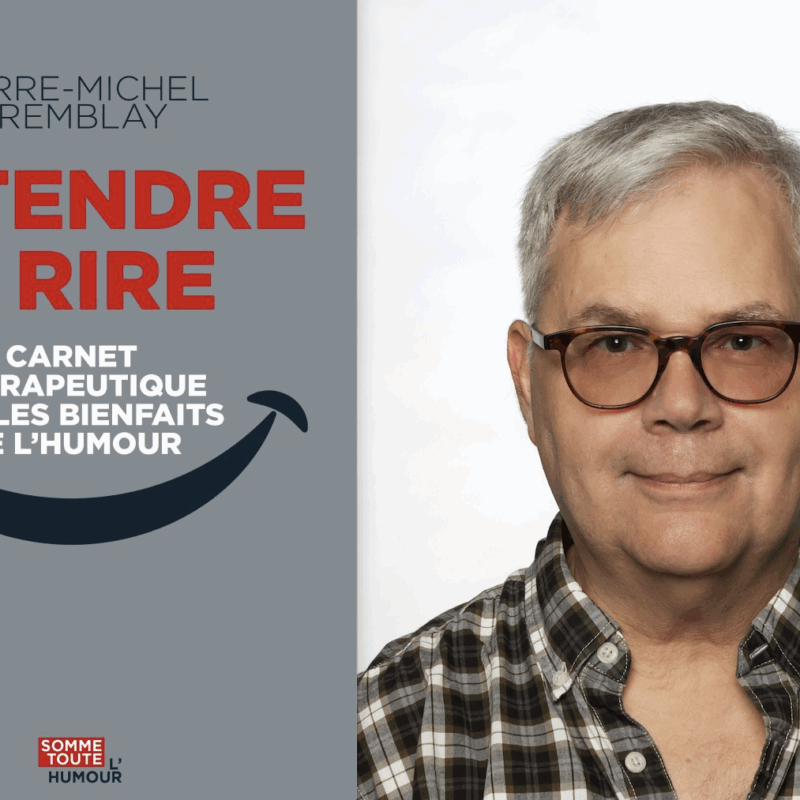 humour, Pierre-Michel Tremblay, Entendre à rire