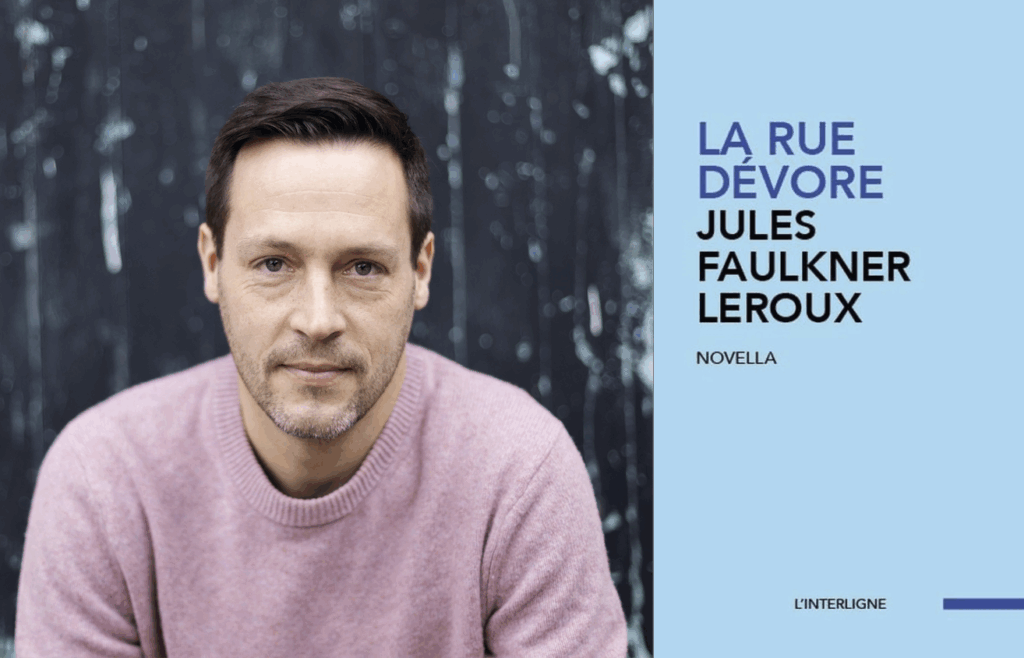sujets sensibles, Jules Faulkner Leroux, La rue dévore