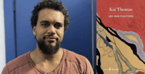noirs et autochtones, Kai Thomas, Les Voix fugitives