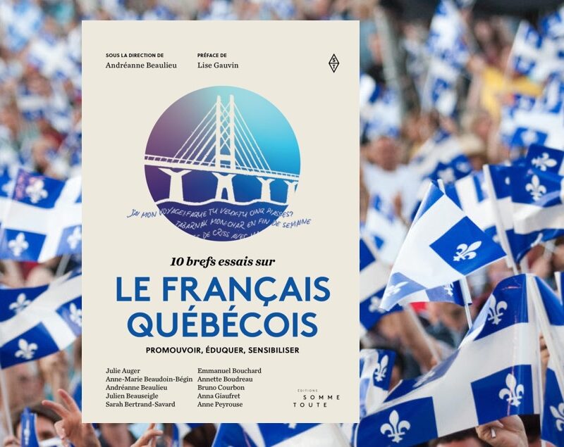 Andréanne Beaulieu, 10 brefs essais sur le français québécois