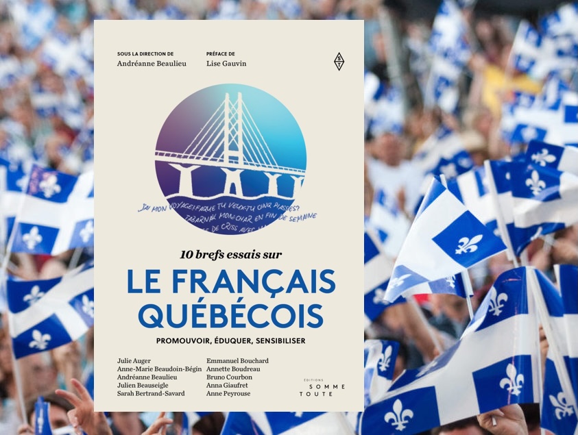 Andréanne Beaulieu, 10 brefs essais sur le français québécois