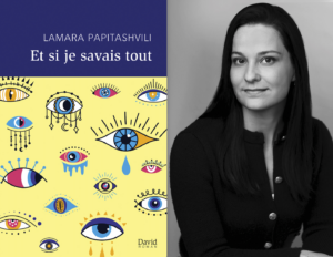 femmes, Lamara Papitashvili, Et si je savais tout