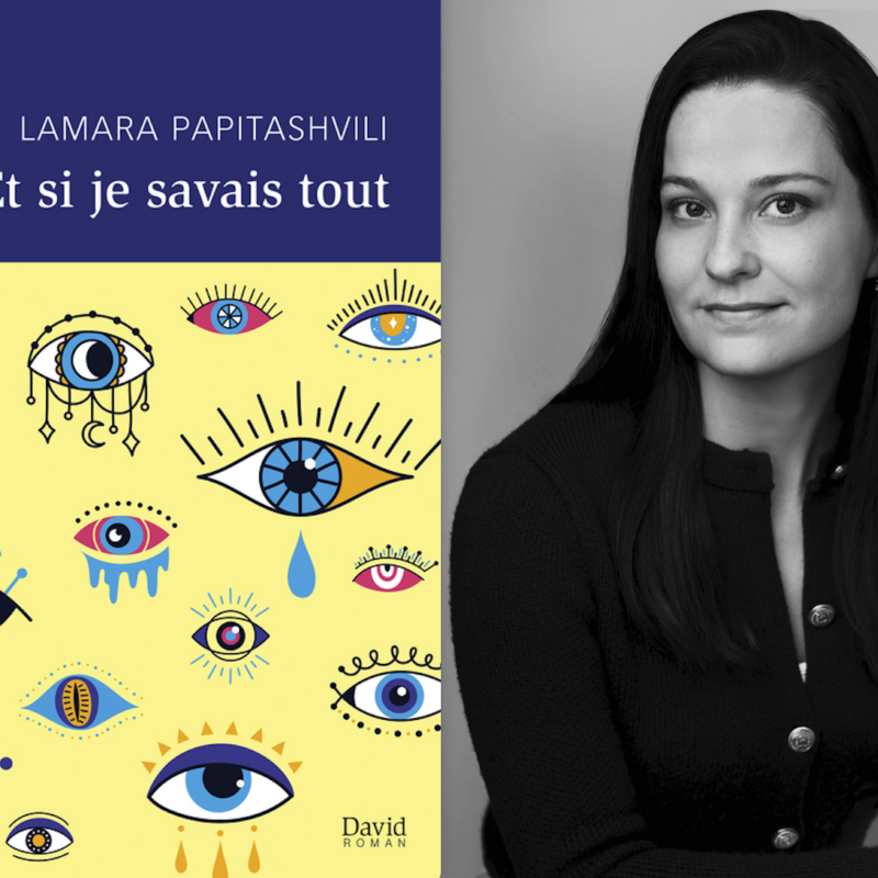 femmes, Lamara Papitashvili, Et si je savais tout